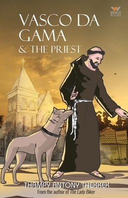 Vasco da Gama & the Priest by Thekkek, Thampy Antony