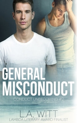 General Misconduct by Witt, L. a.