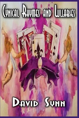 Cynical Rhymes and Lullabies by Stackpole, Sharon Lyn