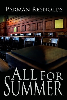 All For Summer by Reynolds, Parman