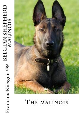 belgian shepherd malinois by Francois Kiesgen
