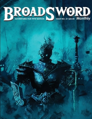 BroadSword Monthly #21: Adventures for Fifth Edition by Craig, Scott
