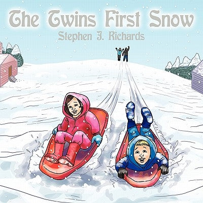 The Twins First Snow by Richards, Stephen J.