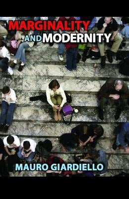 Marginality and Modernity by Giardiello, Mauro