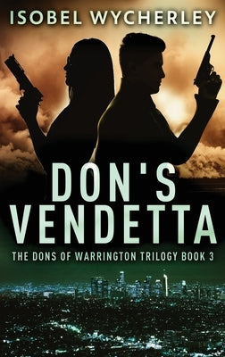 Don's Vendetta by Wycherley, Isobel