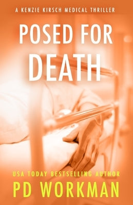 Posed for Death by Workman, P. D.