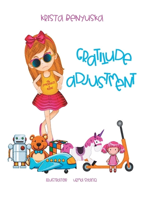 Gratitude Adjustment by Benyuska, Krista