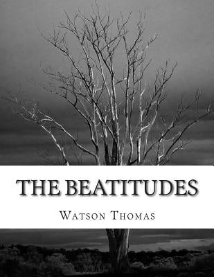 The Beatitudes by Thomas, Watson