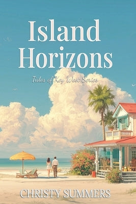 Island Horizons by Summers, Christy