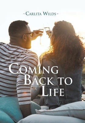 Coming Back to Life by Wilds, Carlita