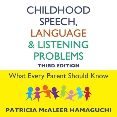 Childhood Speech, Language, and Listening Problems, 3rd Edition Lib/E by Middlebrook, Darla
