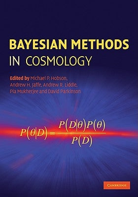 Bayesian Methods in Cosmology by Hobson, Michael P.