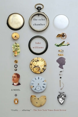 The Echo Chamber by Williams, Luke