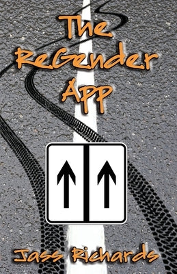 The ReGender App by Richards, Jass