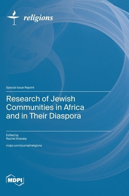 Research of Jewish Communities in Africa and in Their Diaspora by Sharaby, Rachel
