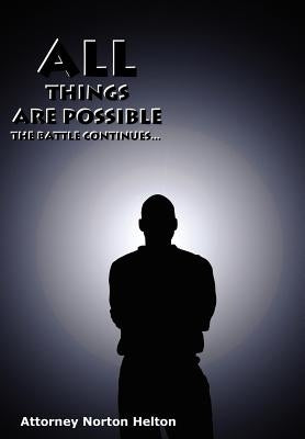 All Things are Possible by Helton, Norton