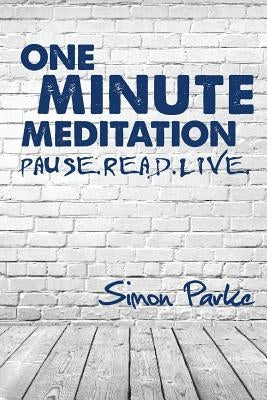 One Minute Meditation by Parke, Simon