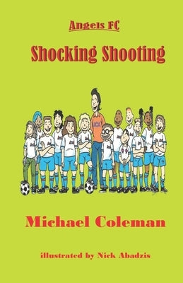 Shocking Shooting by Abadzis, Nick