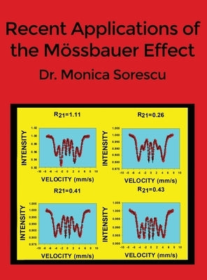 Recent Applications of the Mössbauer Effect by Sorescu, Monica