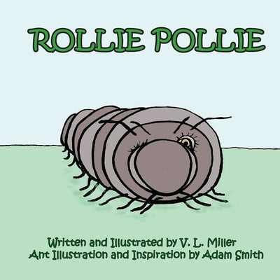 Rollie Pollie by Miller, V. L.