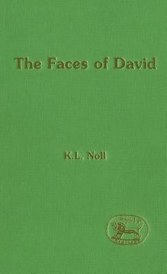 Faces of David by Noll, K. L.