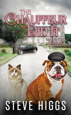 The Chauffeur Did It by Higgs, Steve