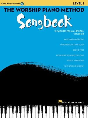 The Worship Piano Method Songbook - Level 1 [With Access Code] by Stevens, Wendy
