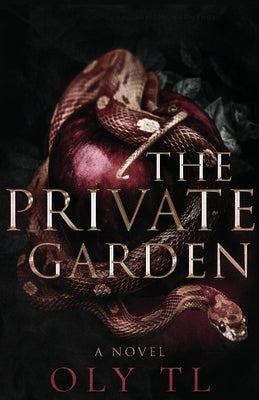 The Private Garden by Tl, Oly