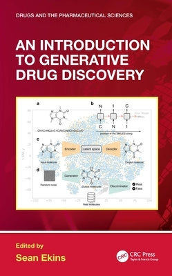 An Introduction to Generative Drug Discovery by Ekins, Sean