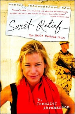 Sweet Relief by Abrahamson, Jennifer