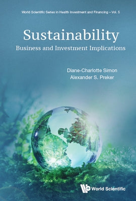 Sustainability: Business and Investment Implications by Preker, Alexander S.