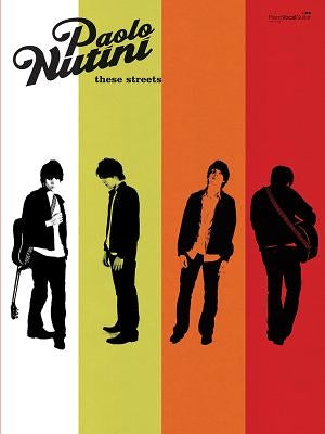 Paolo Nutini -- These Streets: Piano/Vocal/Chords by Nutini, Paolo