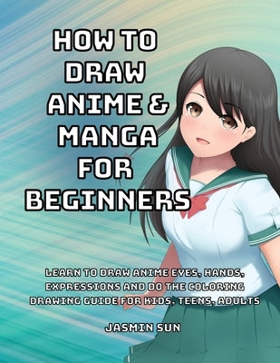 How to Draw Anime and Manga for Beginners by Riki, Niko
