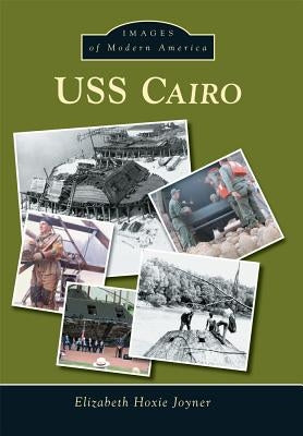 USS Cairo by Joyner, Elizabeth Hoxie