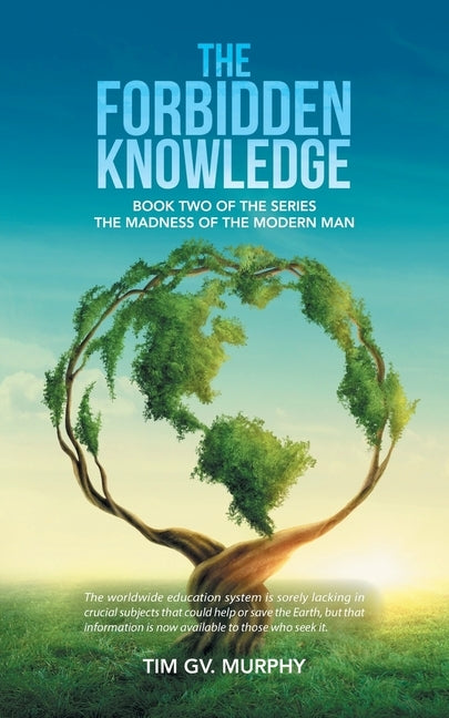 The Forbidden Knowledge by Murphy, Tim Gv