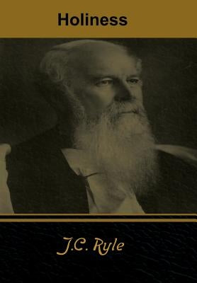 Holiness by Ryle, J. C.