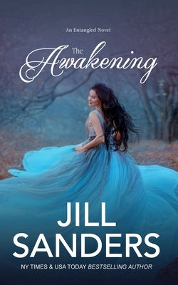 The Awakening by Sanders, Jill