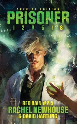 Prisoner 120518: Special Edition by Newhouse, Rachel