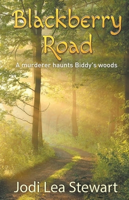 Blackberry Road by Stewart, Jodi Lea
