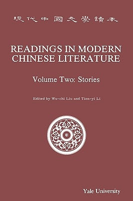 Readings in Modern Chinese Literature by Liu, Wu-Chi