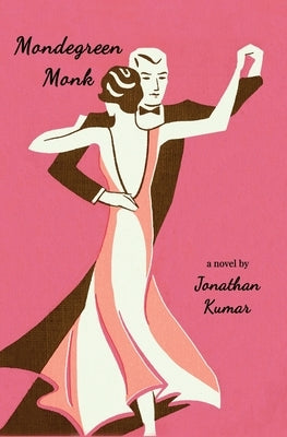 Mondegreen Monk by Kumar, Jonathan