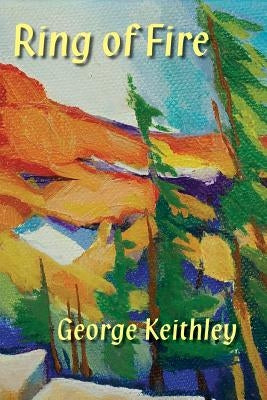 Ring of Fire by Keithley, George