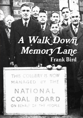 A Walk Down Memory Lane by Bird, Frank