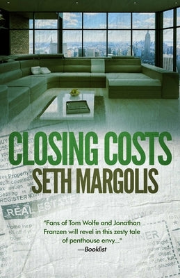 Closing Costs by Margolis, Seth