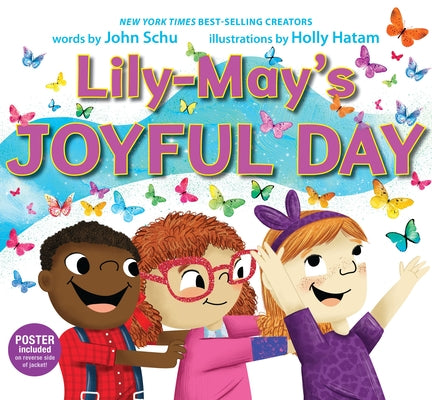 Lily-May's Joyful Day by Schu, John