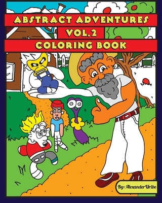 Abstract Adventures Vol 2: An Artist Coloring Book by Uribe, Alexander Raul