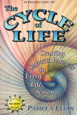 The Cycle of Life by Levin, Pamela