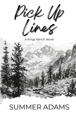 Pick Up Lines: A Kings Ranch Novel by Adams, Summer