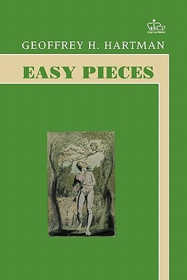 Easy Pieces by Hartman, Geoffrey