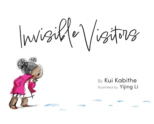 Invisible Visitors by Kabithe, Kui